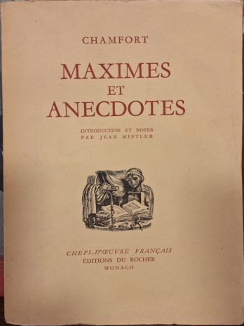 Chamfort – Maximes et anecdotes